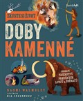 Zkuste si život doby kamenné