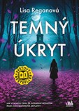 Temný úkryt