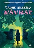 Tajné jezero – Návrat