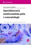 Specializovaná ošetřovatelská péče v neonatologii