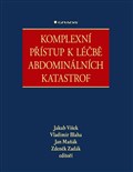 Komplexní přístup k léčbě abdominálních katastrof