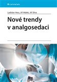 Nové trendy v analgosedaci