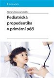 Pediatrická propedeutika v primární péči