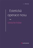 Estetická operace nosu - cesta ke kráse