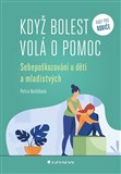 Když bolest volá o pomoc