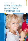 Dítě s chronickým onemocněním v mateřské škole