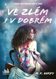 Ve zlém i v dobrém