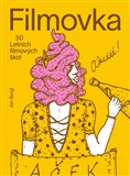 Filmovka - 50 Letních filmových škol