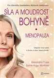 Síla a moudrost bohyně: Menopauza