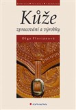 Kůže - zpracování a výrobky