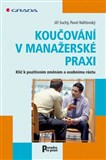 Koučování v manažerské praxi