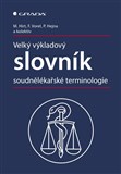 Velký výkladový slovník soudnělékařské terminologie