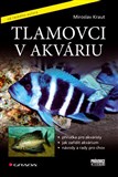 Tlamovci v akváriu