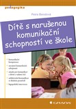 Dítě s narušenou komunikační schopností ve škole