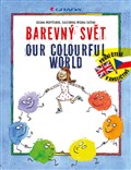 Barevný svět/Our Colourful World