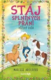 Stáj splněných přání - Růžový dvůr
