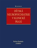 Dětská neuropsychiatrie v klinické praxi