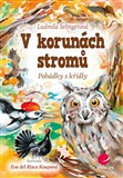 V korunách stromů