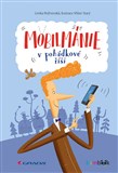 Mobilmánie v pohádkové říši