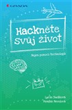 Hackněte svůj život