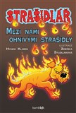 Strašidlář - Mezi námi ohnivými strašidly