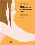 Někdo to s holkama umí