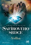 Společenství safírového srdce - Volba