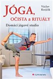 Jóga, očista a rituály