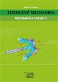 Technická mechanika – Mechanika Tekutin