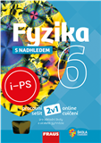 Fyzika 6 s nadhledem – interaktivní pracovní sešit