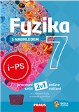 Fyzika 7 s nadhledem – interaktivní pracovní sešit 