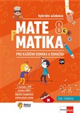 Matematika 8 pro každého osmáka a osmačku