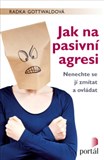 Jak na pasivní agresi 