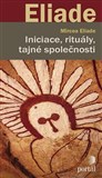 Iniciace, rituály, tajné společnosti