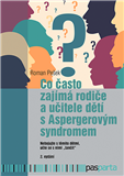 Co často zajímá rodiče a učitele dětí s Aspergerovým syndromem