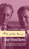Milý příteli Bureši: Dopisy Bohuslava Martinů Miloslavu Burešovi / Dear friend Bureš: Bohuslav Martinů´s Letters to Miloslav Bureš