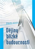 Dějiny blízké budoucnosti
