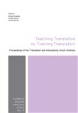 Teaching Translation vs. Training Translators