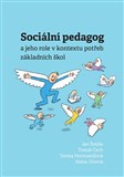 Sociální pedagog a jeho role v kontextu potřeb základních škol