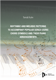 Rhythmic and melodic patterns to accompany popular songs using chord symbols and their piano arrangements