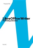 LibreOffice Writer - Praktický průvodce