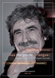 Aux marges de la langues argots, style et dynamique lexicale