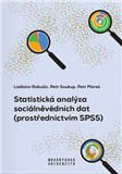 Statistická analýza sociálněvědních dat (prostřednictvím SPSS)
