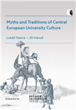 Myths and Traditions of Central European University Culture