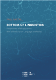 Bottom-up Linguistics