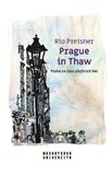 Prague in Thaw