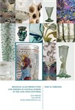 Regional Glass Production and Imports in Central Europe in the 13th - 18th Centuries. Part II. Chrudim