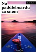 Na paddleboardu za snem