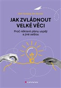 Jak zvládnout velké věci