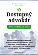 Dostupný advokát: Právo v rodině a pro rodinu